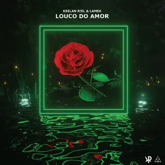 Louco do Amor by LAMEK