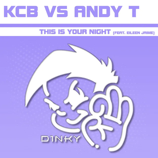 This Is Your Night (Andy T Remix)