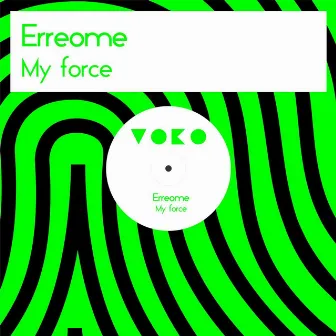 My Force by Erreome