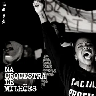 Na Orquestra de Milhões by Mano Regi