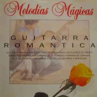 Guitarra Romántica by Melodías Mágicas