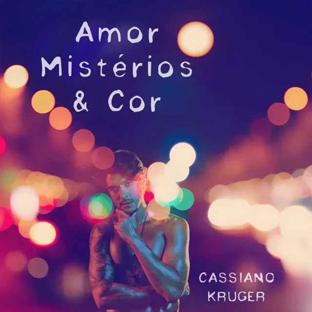 Amor, Mistérios e Cor