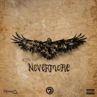 Nevermore by Mistah Rain