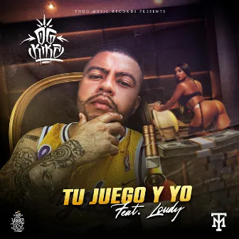 Tu Juego y Yo by OG Kikz