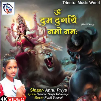 Om Dum Durgayei Namo Namah (Hindi) by Annu Priya