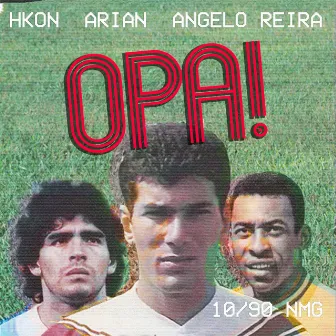 Opa! by Arian