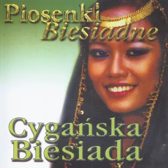 Piosenki Biesiadne - Cyganska Biesiada / Party songs from Poland - Gypsy Feast by Biesiada