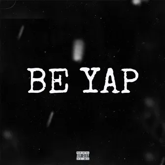 Be Yap by Lil Jayy