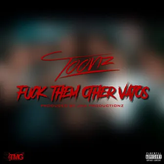 Fuck Them Other Vatos by Toonz