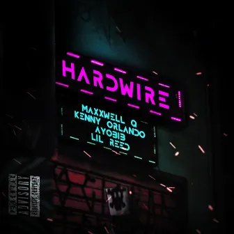 HardWire by MaxxWell Q