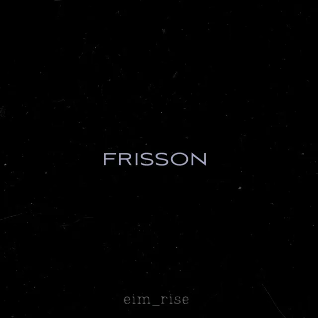 Frisson