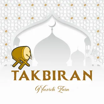 Takbiran by NAZICH ZAIN