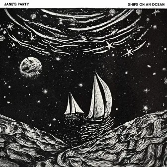 Ships On An Ocean by Jane's Party