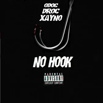 No Hook by Odog Da Dopeman