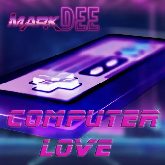 Computer Love by Mark Dee