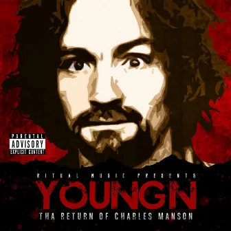 Tha Return of Charles Manson by Young'n