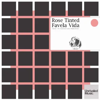 Favela Vida by Rose Tinted