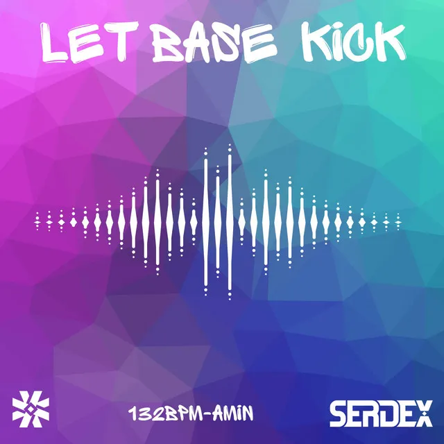 Let Base Kick - Extended Mix