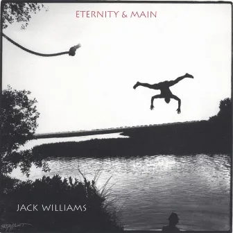 Eternity & Main by Jack Williams