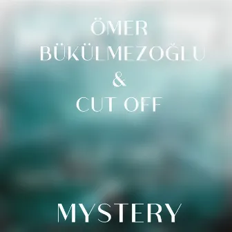 Mystery by Cut Off