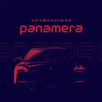 Panamera by 2Kvėpavimas