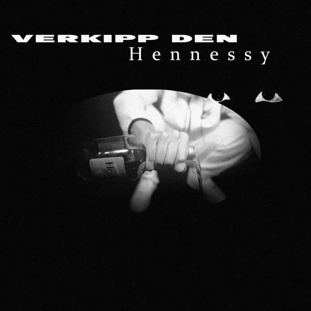 Verkipp den Hennessy