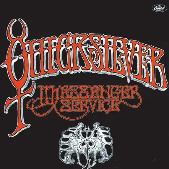 Quicksilver Messenger Service by Quicksilver Messenger Service