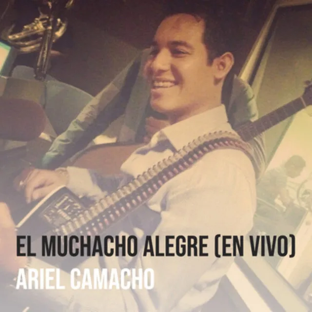 El Muchacho Alegre - En Vivo