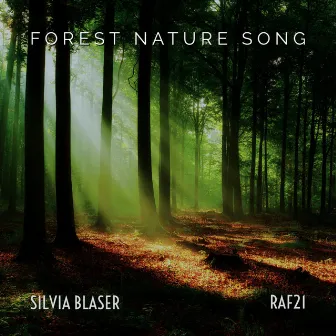 Forest Nature Song by Raf21