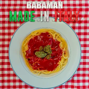 Made in Italy by Babaman