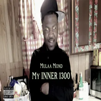 My Inner 1300 by Mulaa Mond