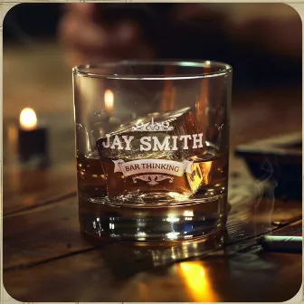 Bar Thinking by Jay Smith