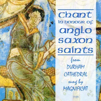 Chant in Honour of Anglo Saxon Saints by Philip Cave