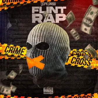 Flint Rap by Dope Prod