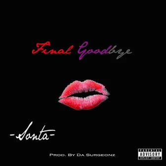 Final GoodBye by Sonta