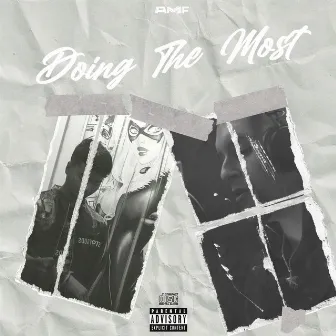 Doing The Most by G-G