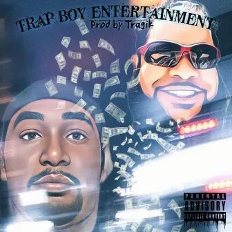 Trap Boy Entertainment by NY.T.E