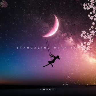 Stargazing With You by Kuroki