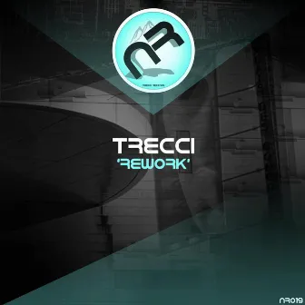 Rework by Trecci