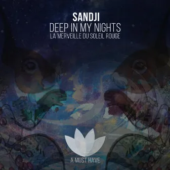 Deep in My Nights by Sandji