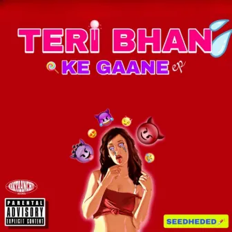 Teri Bhan Ke Gaane by seedheded