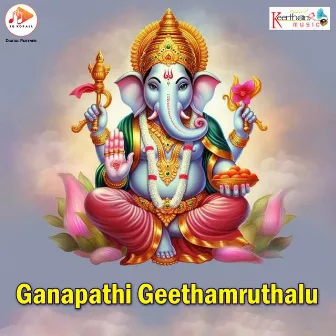 Ganapathi Geethamruthalu by 