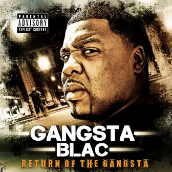 Return of the Gangsta by Gangsta Blac