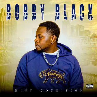 Mint Condition by Bobby Black 615