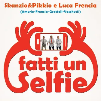 Fatti un selfie by Luca Frencia