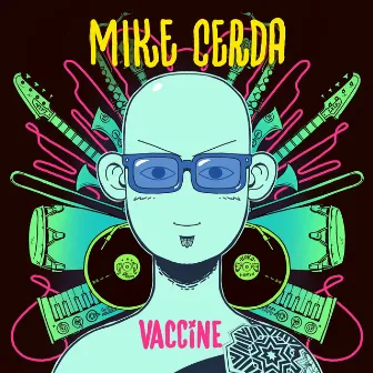 Vaccine by Mike Cerda