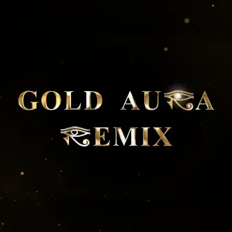 Gold Aura (Remix) by Chauie Made