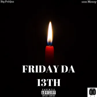 Friday Da 13th by Mr Foldjaz