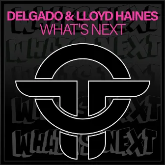 What's Next by Delgado