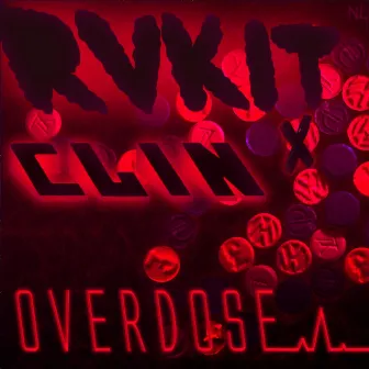 Overdose by RVKIT